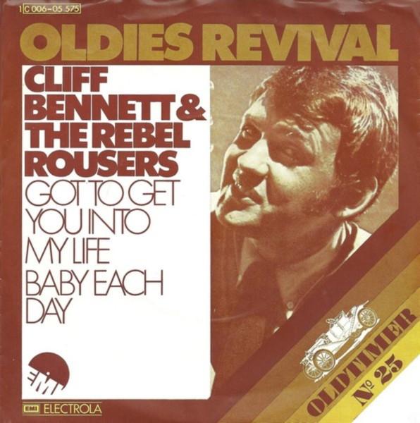 

7inch Record CLIFF BENNETT THE REBEL ROUSERS Got To Get You Into My Life Baby 1C00605575 EMI 1974 Germany Rock Used