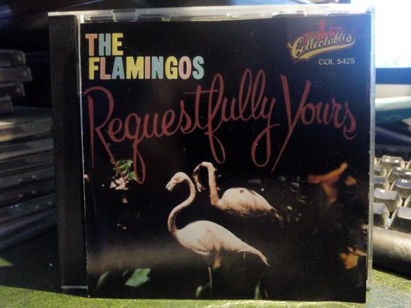 

CD FLAMINGOS - Requestfully Yours COLCD5425 Collectables 1991 US Soul/Funk Used