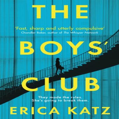 The Boys Club by Erica Katz Paperback Book 9781409193517