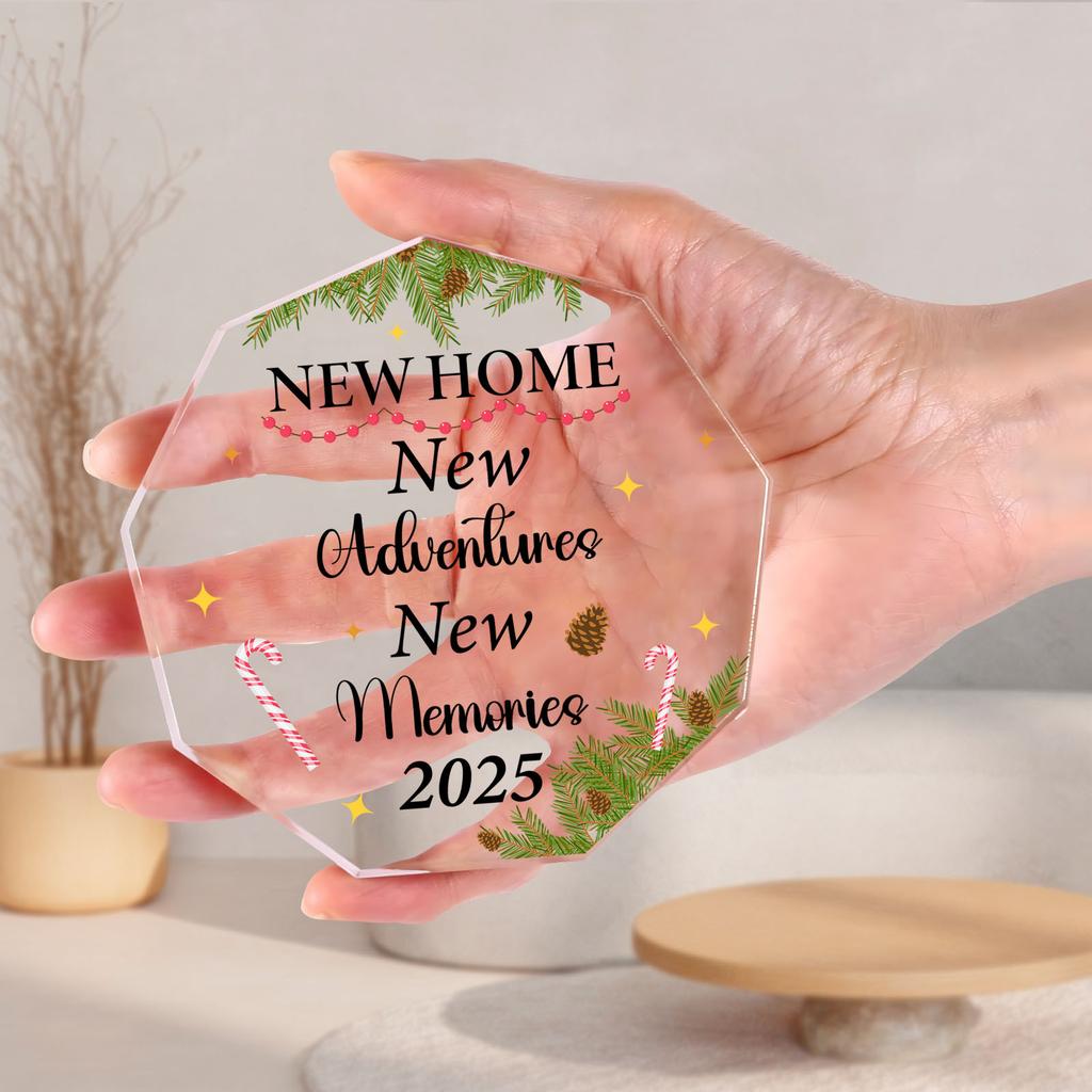 1pc Acrylic New Home Decorative Plaque, Multi-Occasion Housewarming Gift, No Power Needed, Featherless, with New Adventures & Memories for Christmas