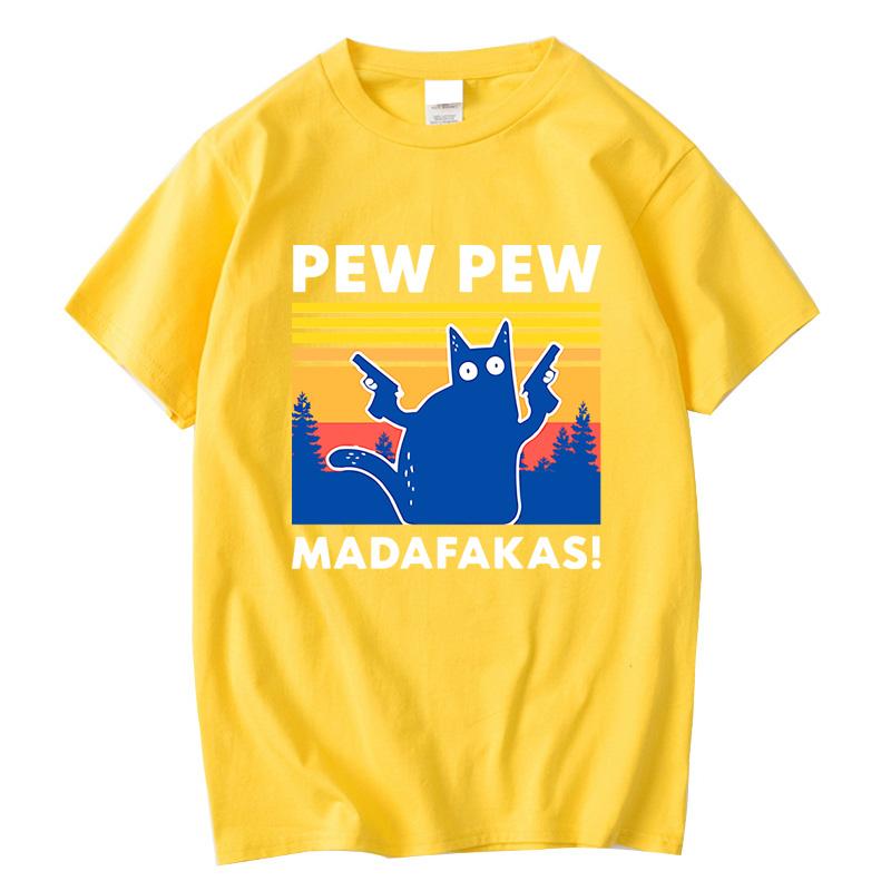 Pew Pew Madafakas Tshirt Men Short Sleeve Novelty Funny Cat T Shirt Cotton Loose Top Shirts Tee TShirt Summer Casual Loose Male