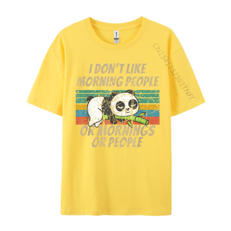 I Hate Morning People And Mornings And People Panda Bear Tshirts Unisex Special Crazy Tops Shirts Crew Neck Cotton Fabric T Shirt