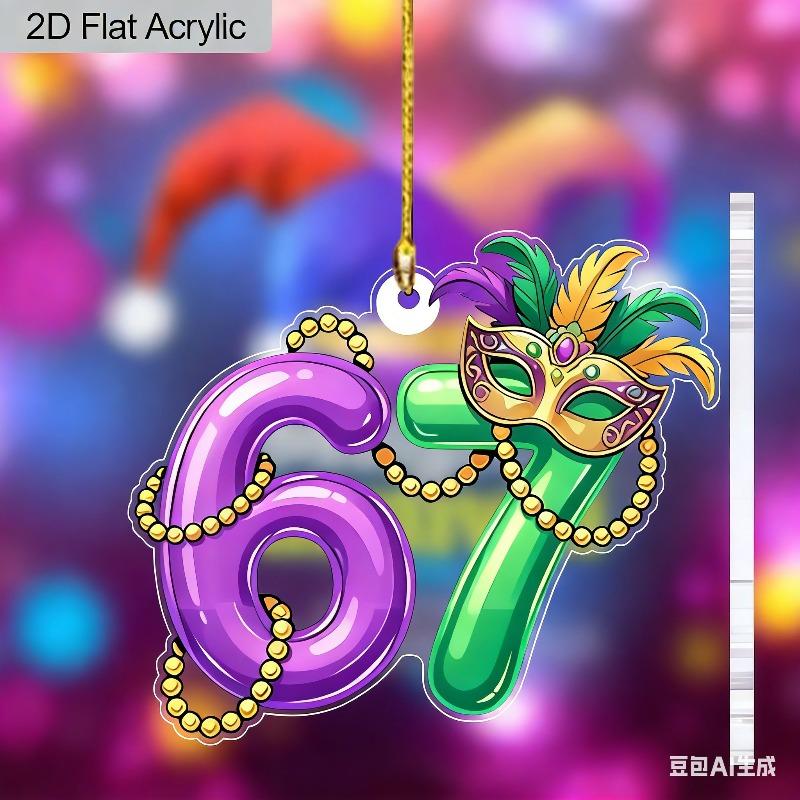 2D Flat Six Seven Mardi Gras Acrylic Sign, Pendants, Drops & Finials, Suitable for Wall Decoration, Porch, Room, Villa, Accents Home, Hallway, or Work