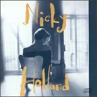 

CD NICKY HOLLAND - Nicky Holland ZK47413 Epic Associated 1992 US Jazz Used