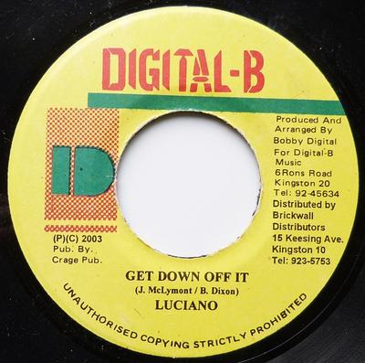 7inch Record LUCIANO - Get Down On It NONE Digital-B 2003 Jamaica Reggae, Ska & Dub Used