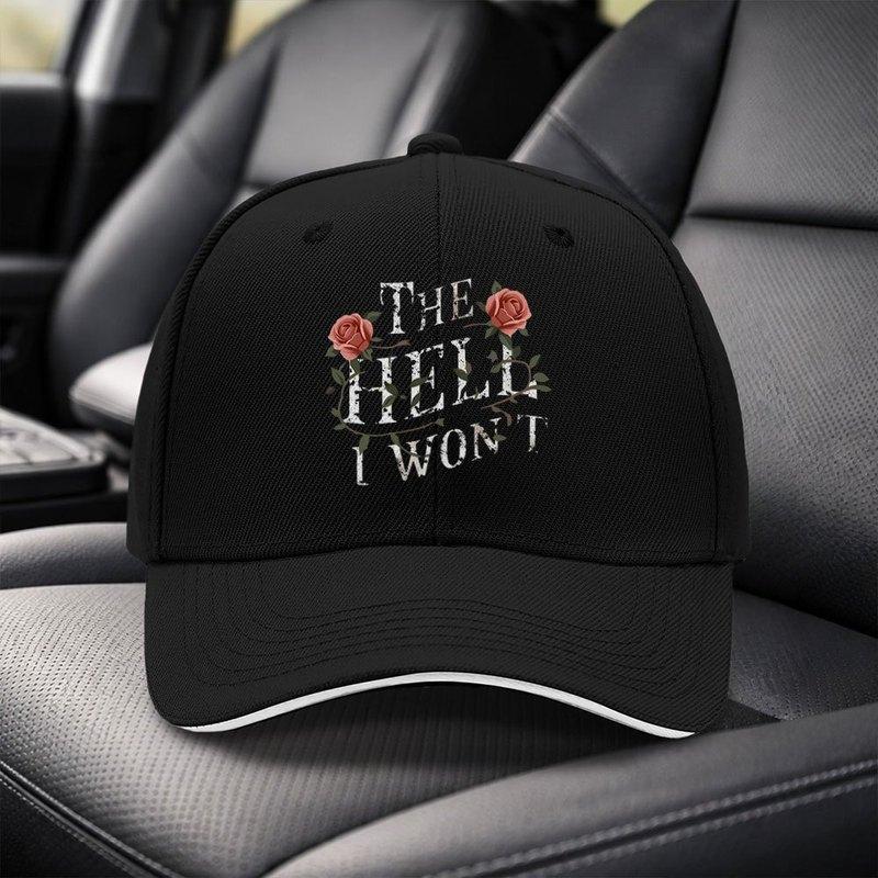 Rose THE HELL I WONT Baseball Cap Adjustable Duckbill Hat for Unisex Women Lightweight Unisex Black Cap