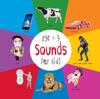 The Sounds for Kids Age 1-3 (Engage Early Readers : Children's Learning Books) Book