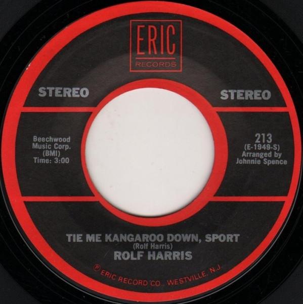 7inch Record ROLF HARRIS - Tie Me Kangaroo Down, Sport / Two L 213 ERIC US Pop Used