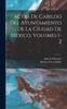 The Actas De Cabildo Del Ayuntamiento De La Ciudad De Mexico, Volumes 1-2 Book