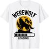 Werewolf Loading Spooky Ghost Halloween Costume T-Shirt