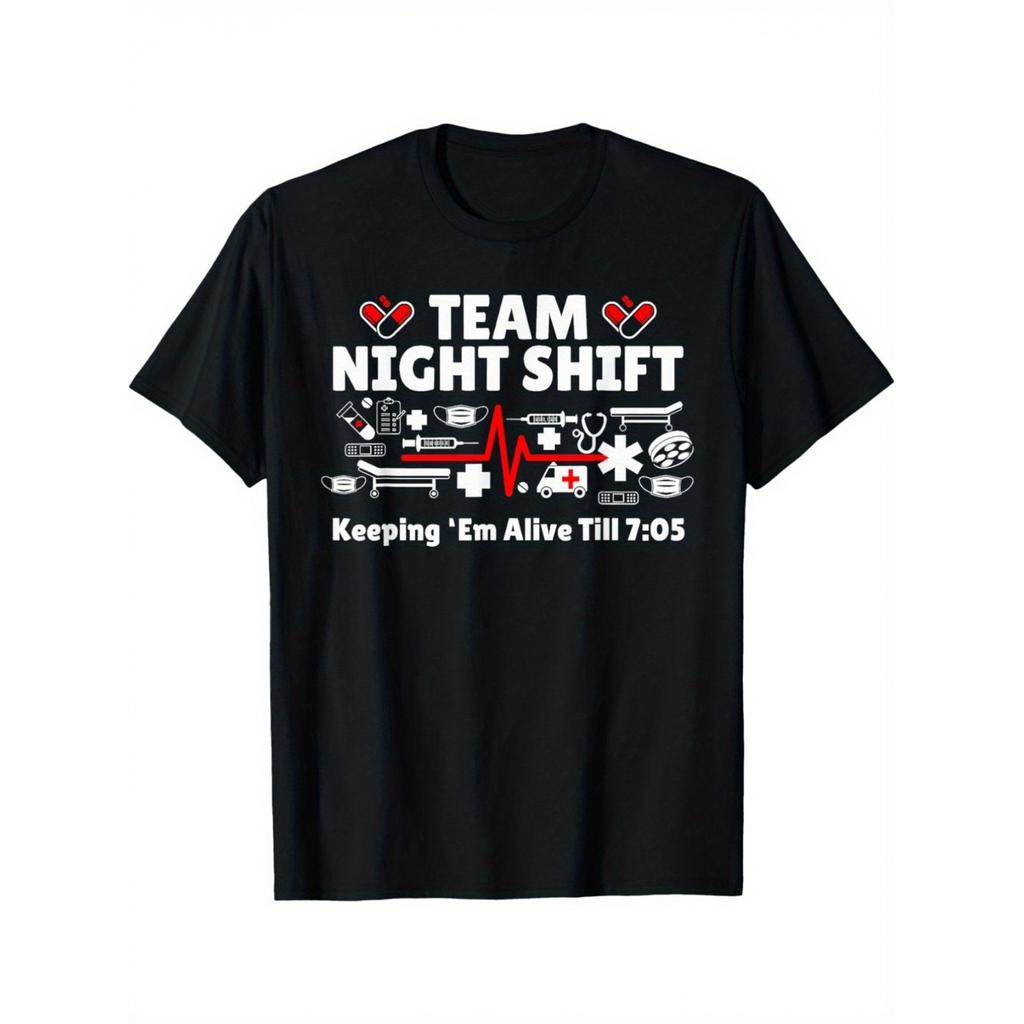 Team Night Shift Nurse Graphic Tee For Men Keeping Em Alive Till 705 Medical Staff Tshirt