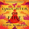 Daughter of Fire by Sofia Robleda Paperback Book 9781662517976