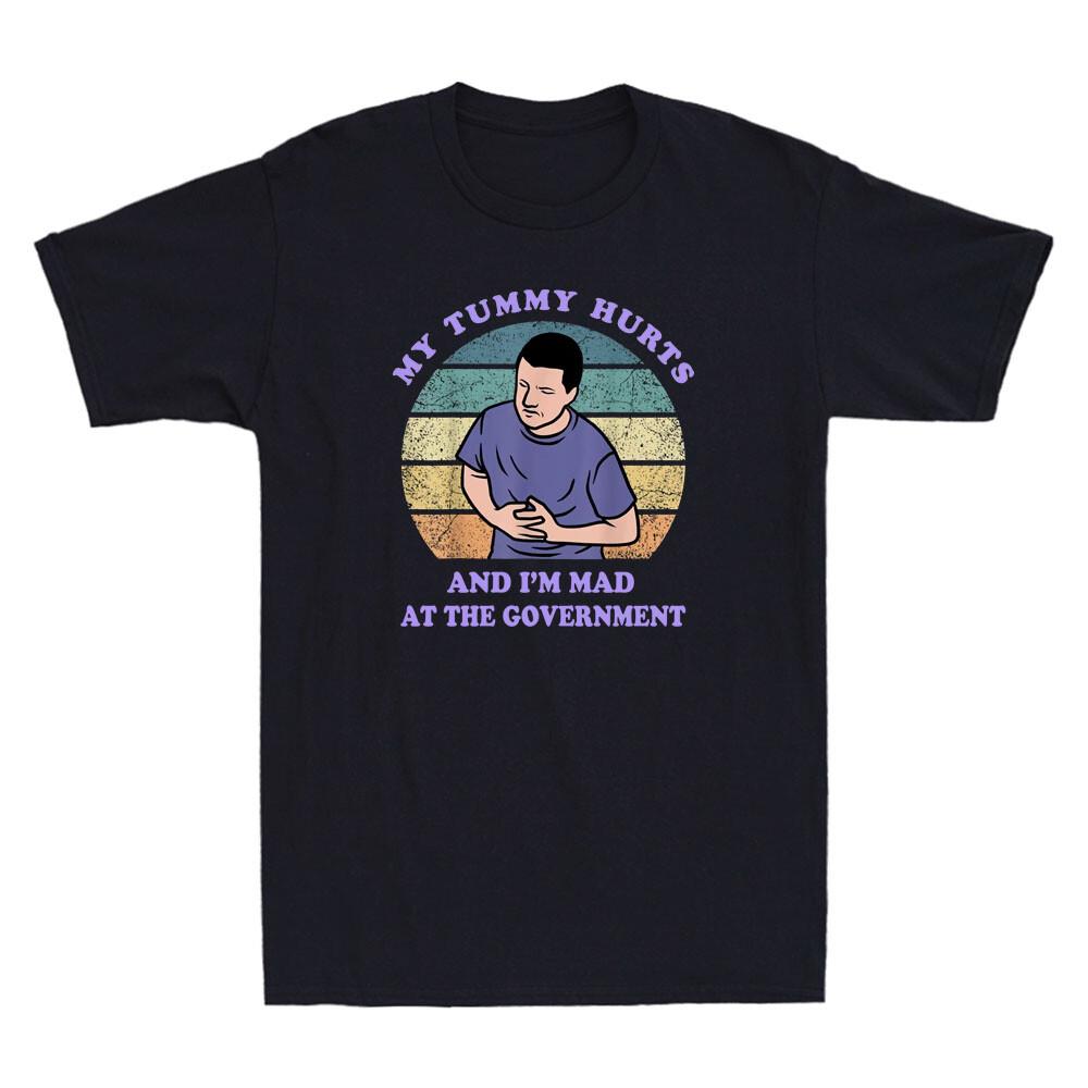 My Tummy Hurts And Im Mad At The Governunisext Funny Saying Vintage Unisexs Tshirt