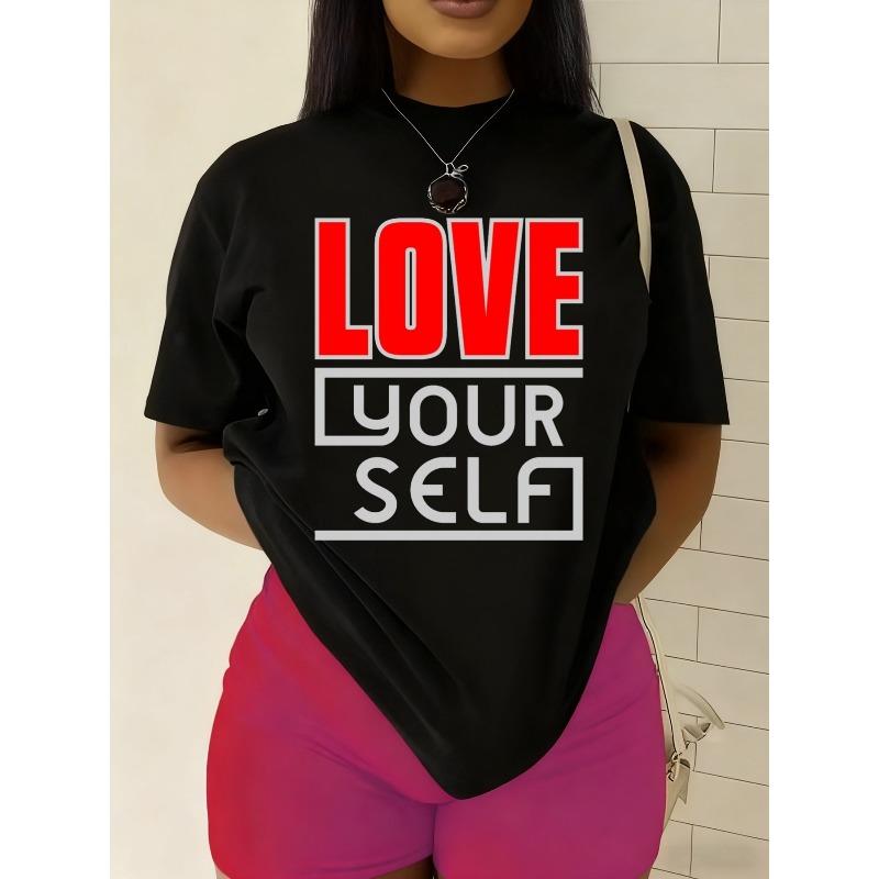Women'S Love Yourself Motivational Graphic T-Shirt - 180gsm Heavyweight 100% Oversized Round Neck Short Sleeve Black With