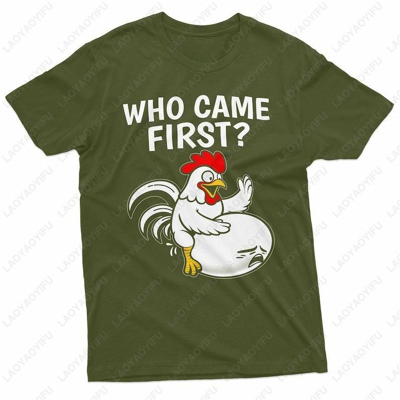 Mens Funny Humorous Tshirt Who Came First Classic Chicken and Egg Dilemma Double Meaning Inappropriate Adult Shirt Cotton Tees