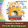 The Complete Book of PreK Workbook PreK - Ages 4 To 5 Book