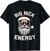 Big Nick Energy Santa Claus Christmas Kids Womens Mens T Shirt