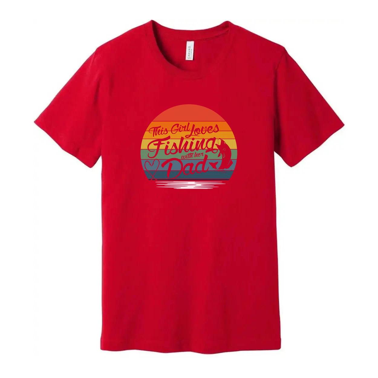 This Girl Loves Fishing With Her Dad Unisex Graphic Tee Featuring Retro Sunset R XL
