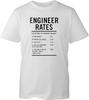 Engineer Rates Funny Party Gift Novelty Father Day Joke Unisex Gift Top T-Shirt