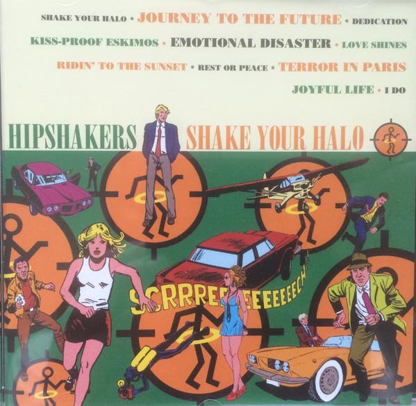 CD HIPSHAKERS - Shake Your Halo LHM0408 Local Dealer 1995 Sweden ObiPop Used