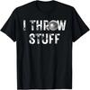 Distressed I Throw Stuff Shot Put Track and Field Athlete T-Shirt