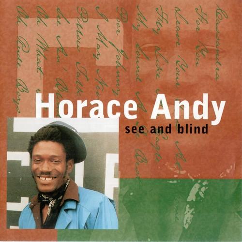 

CD HORACE ANDY See And Blind HBECD20607 Heartbeat Europ 1998 Netherland Reggae Ska Dub Used
