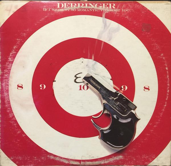 LP Record DERRINGER  If I Werent So Romantic Id Shoot PZ35075 Blue Sky 1978 Canada Rock Used