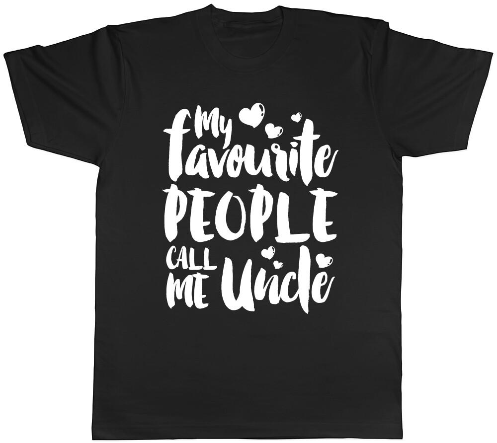 My Favourite People Call me Uncle Mens T-Shirt Tee XL