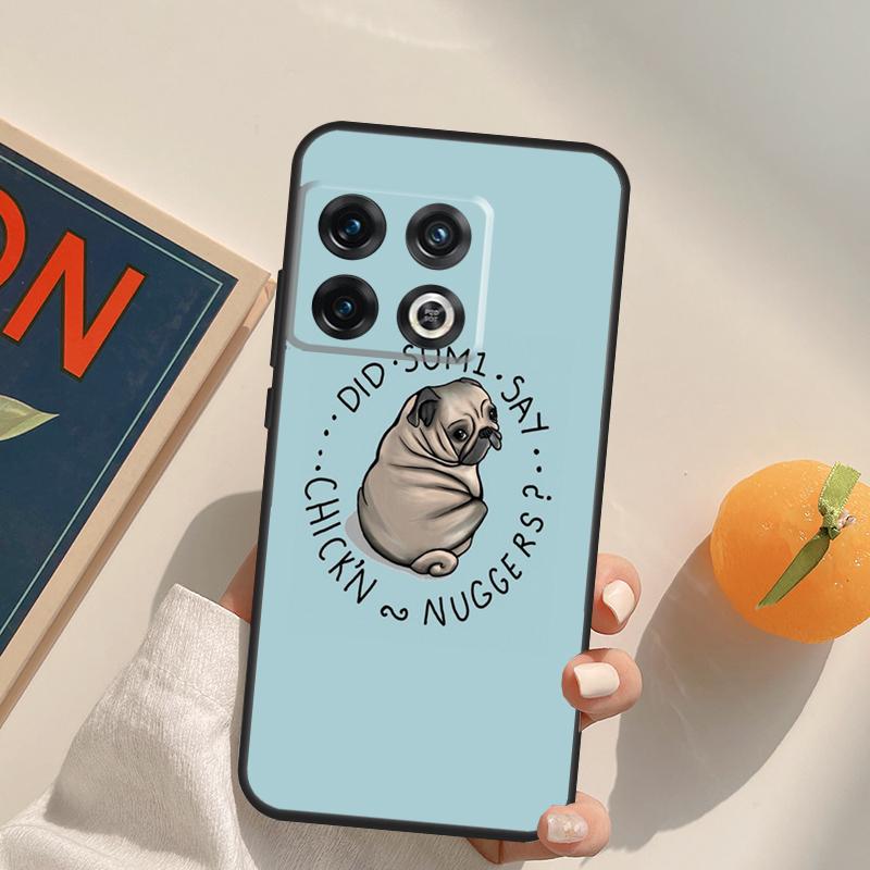 Funny Cartoon Pug Case For OnePlus 13R 12R 10R 13T 10T 11 12 13 15 OnePlus Nord 5 CE 2 3 4 Lite N20 N30 Cover