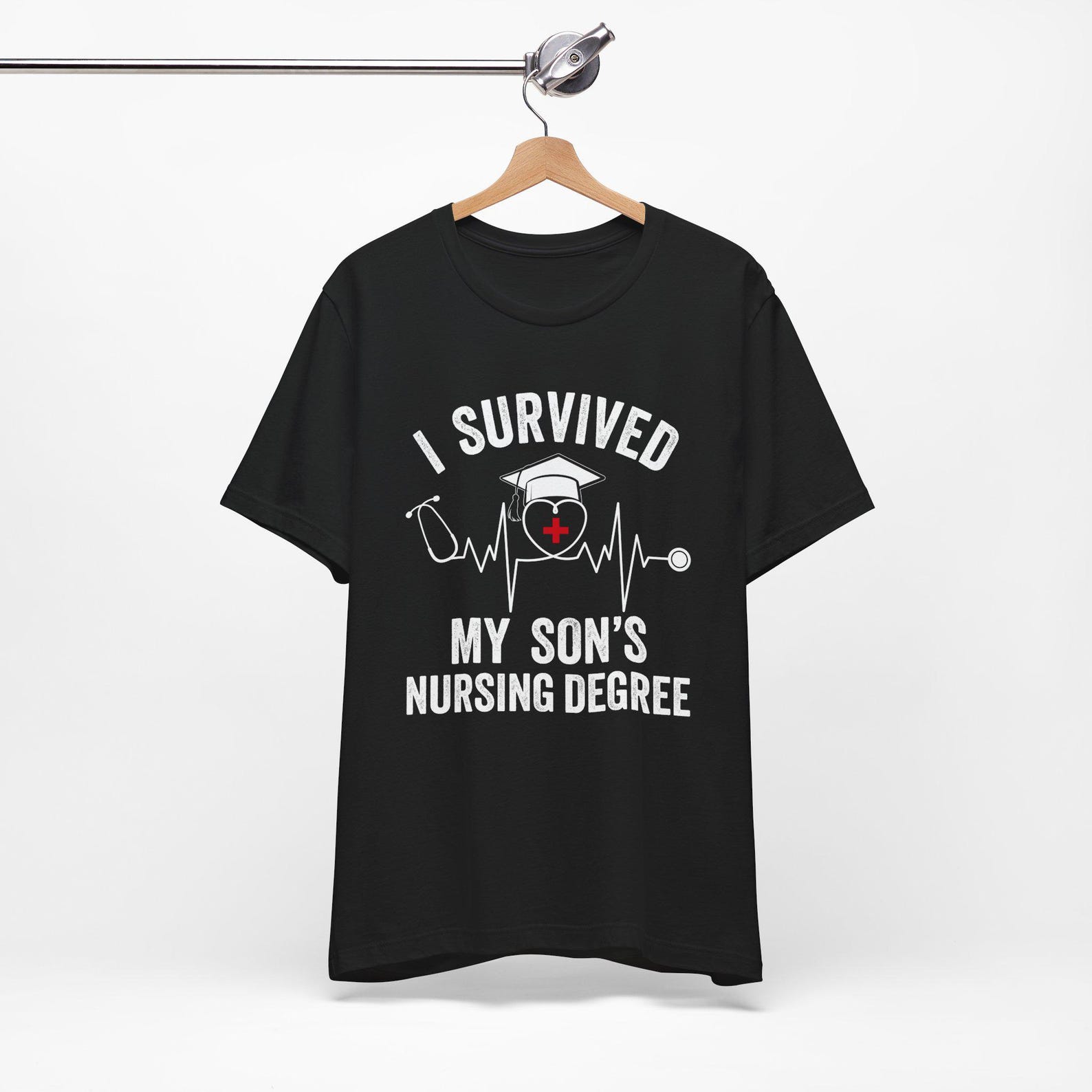 I Survived My Son’s Nursing Degree Unisex Tee Shirt , Funny Mom, Dad, Parent ,Graduation Nursing School S