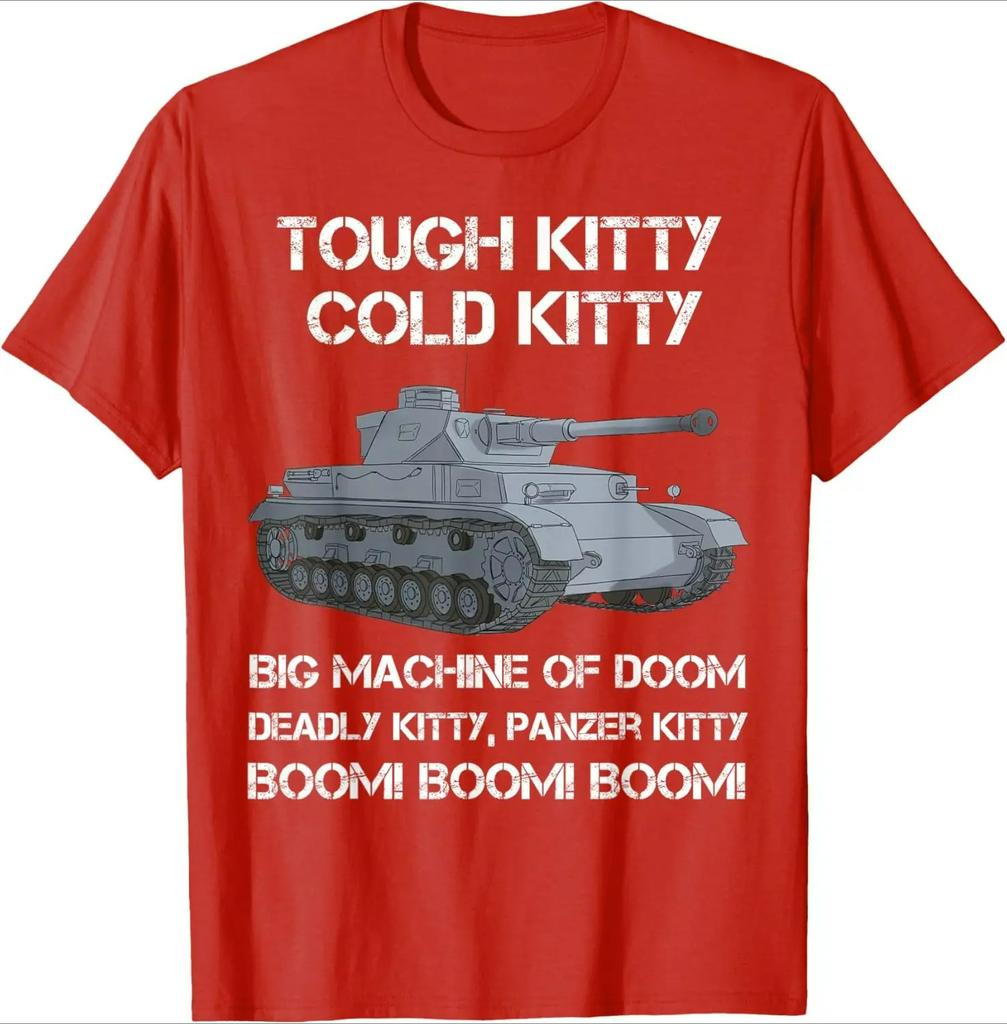 Tough Kitty Cold Kitty Panzer Tiger Tank Meme TShirt 100 Cotton ONeck Short Sleeve Summer Casual Unisexs Tshirt