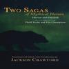 Two Sagas of Mythical Heroes by Jackson Crawford Paperback Book 9781624669941