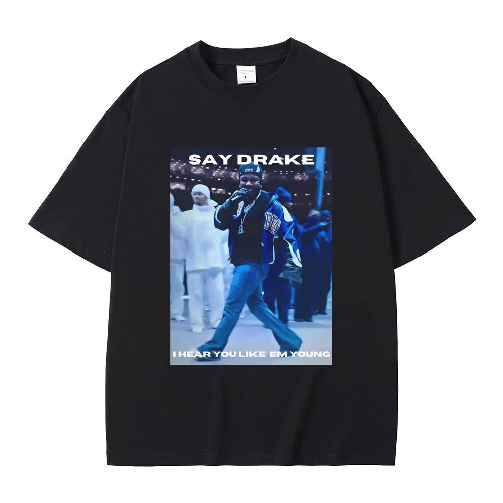 Men Rap Kendrick Lamar Say Drake I Hear You Like Em Young Funny Meme Print Tshirt They Not Like Us Halftime Show Graphic Tshirt L
