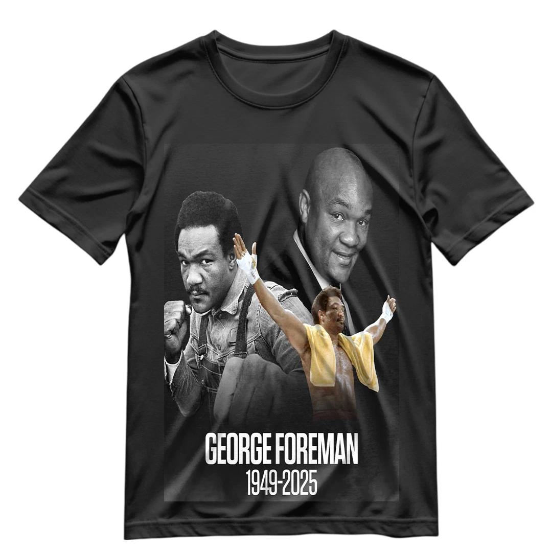 

George Foreman T Shirt 1949-2025 Tribute World Heavy Weight Champion Shirt S-3XL 4XL
