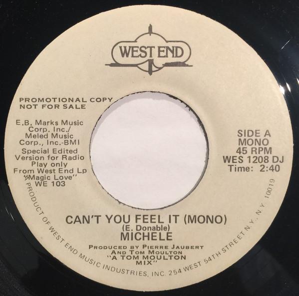 

7inch Record MICHELE - Can t You Feel It WES1208DJPROMO West End Record US Soul/Funk Used
