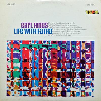 LP Record EARL HINES  Life With Fatha VSPS35 TIP 1966 Scandinavi Jazz Used