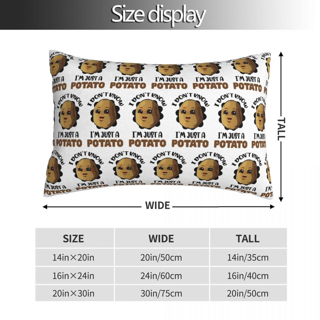 I Don't Know I'm Just A Potato - Potato Lover Gift Rectangle Pillowcase Cushion Cover Decor Bedroom Home Comfort Throw Pillow