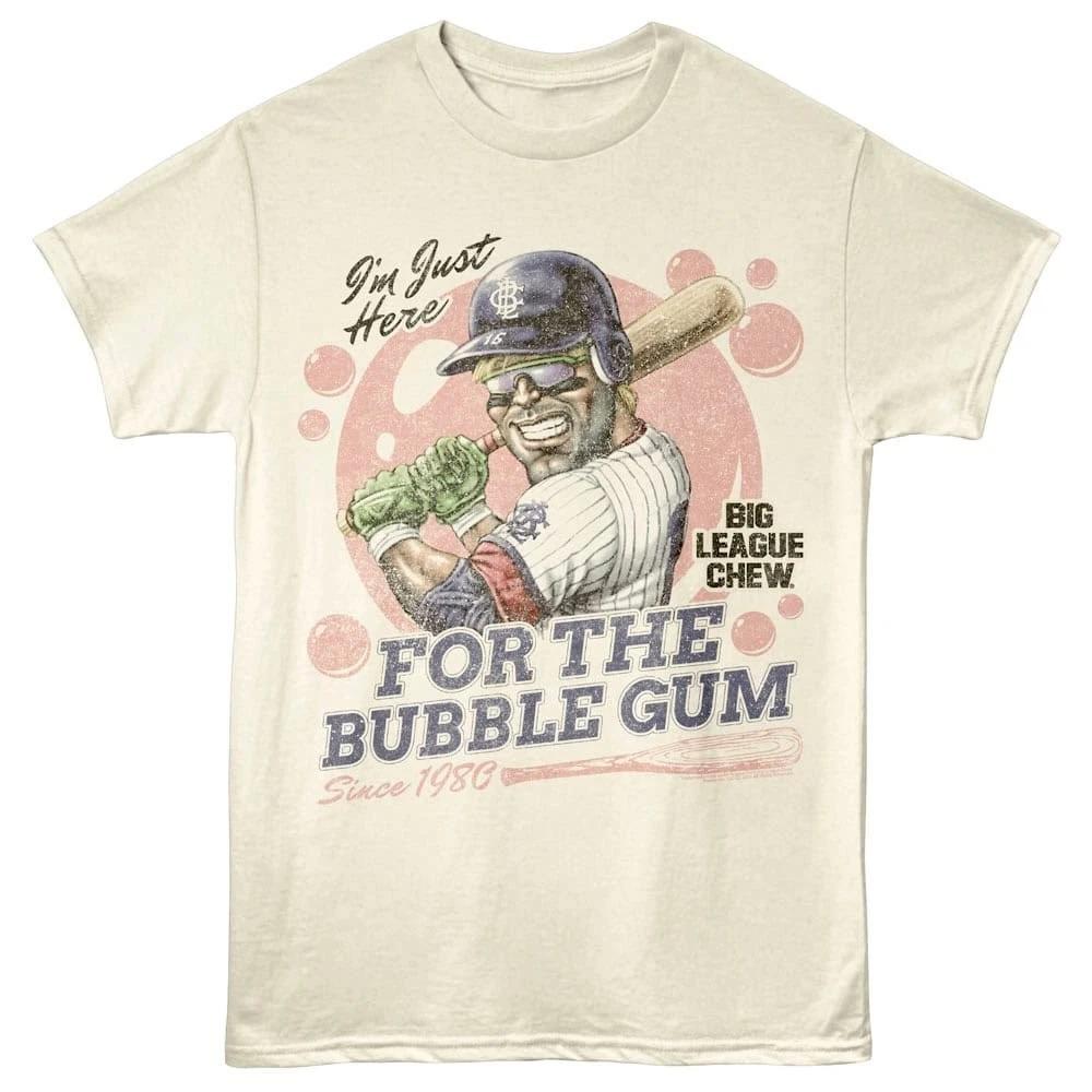 Big League Chew Just here for the Gum Men s T Shirt 4XL