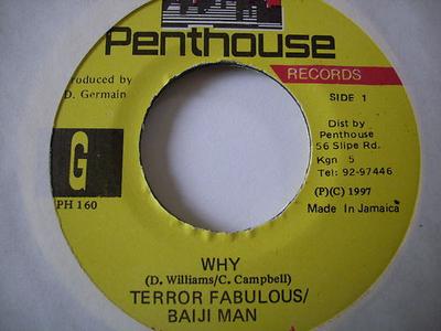 7inch Record TERROR FABULOUS / BAJIE MAN - Why PH160 Penthouse Recor 1997 Jamaica Reggae, Ska & Dub Used
