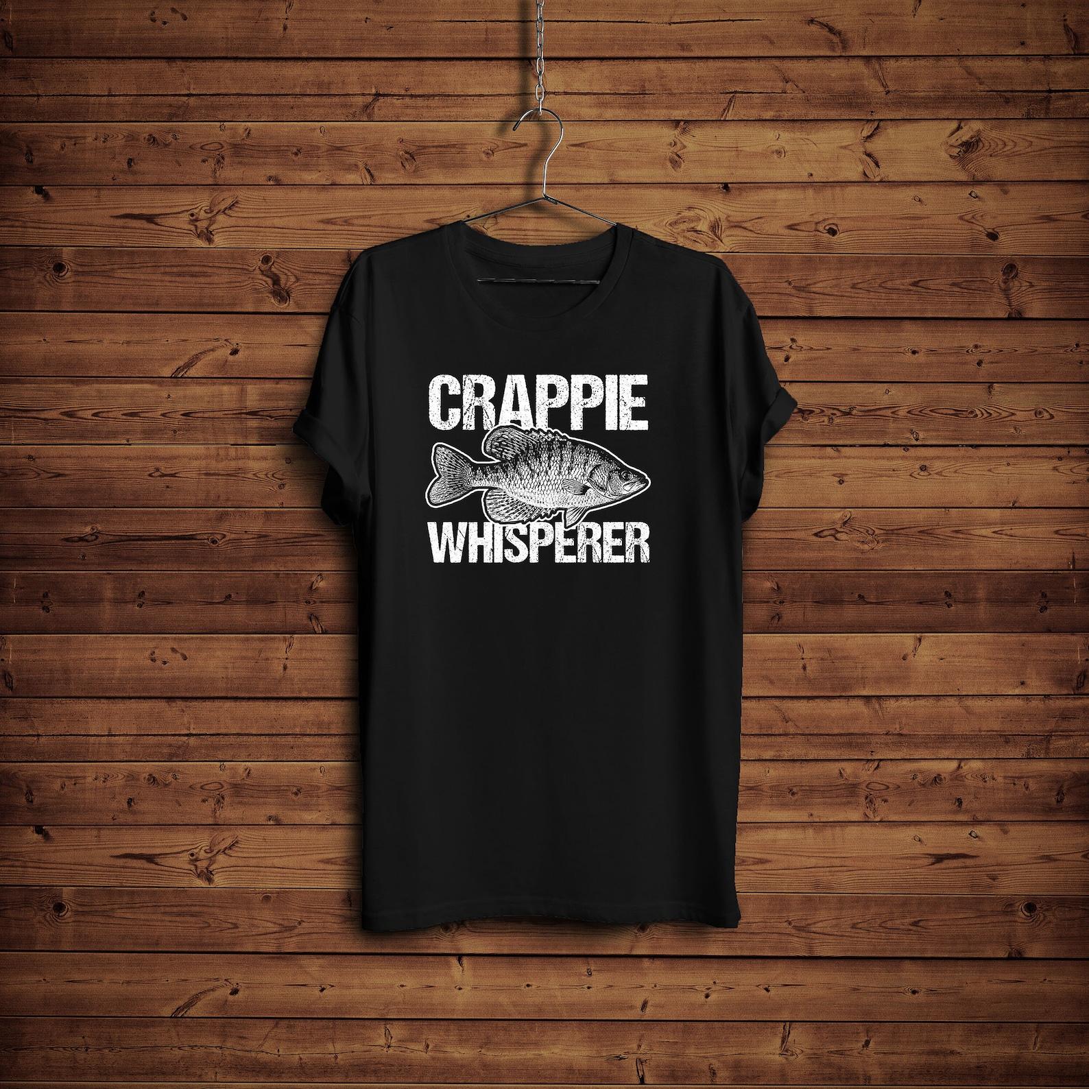 Crappie Whisperer Shirt/ Fish Whisperer/ Humor Fishing T-Shirt/ Daddy Gift Shirt/ Crappie Fish T-Shirt/ Funny Fishing Shirt XL