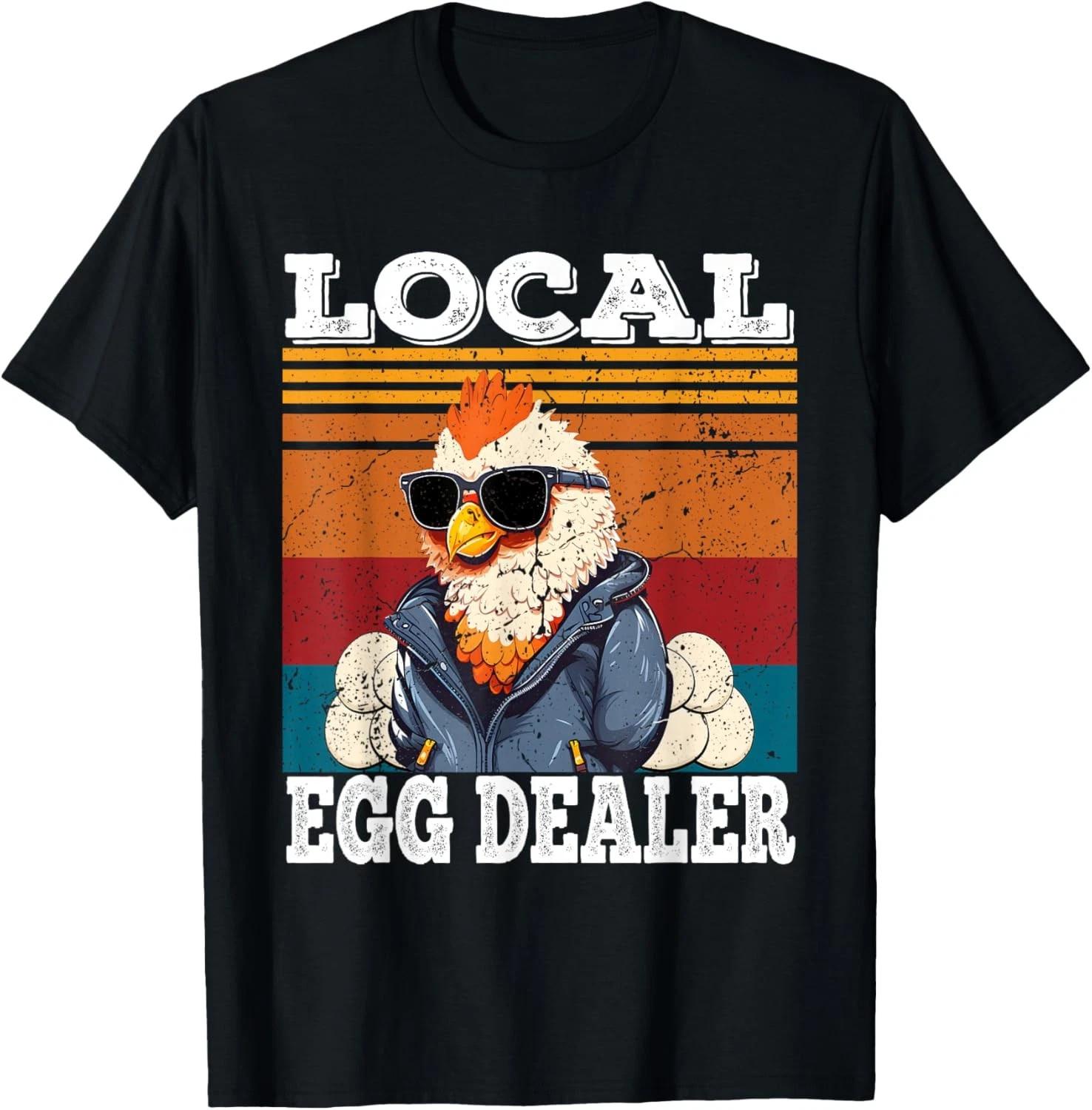 Local Egg Dealer Funny Egg Peddler Chicken Farmer T-Shirt Gift Tee S разноцветный