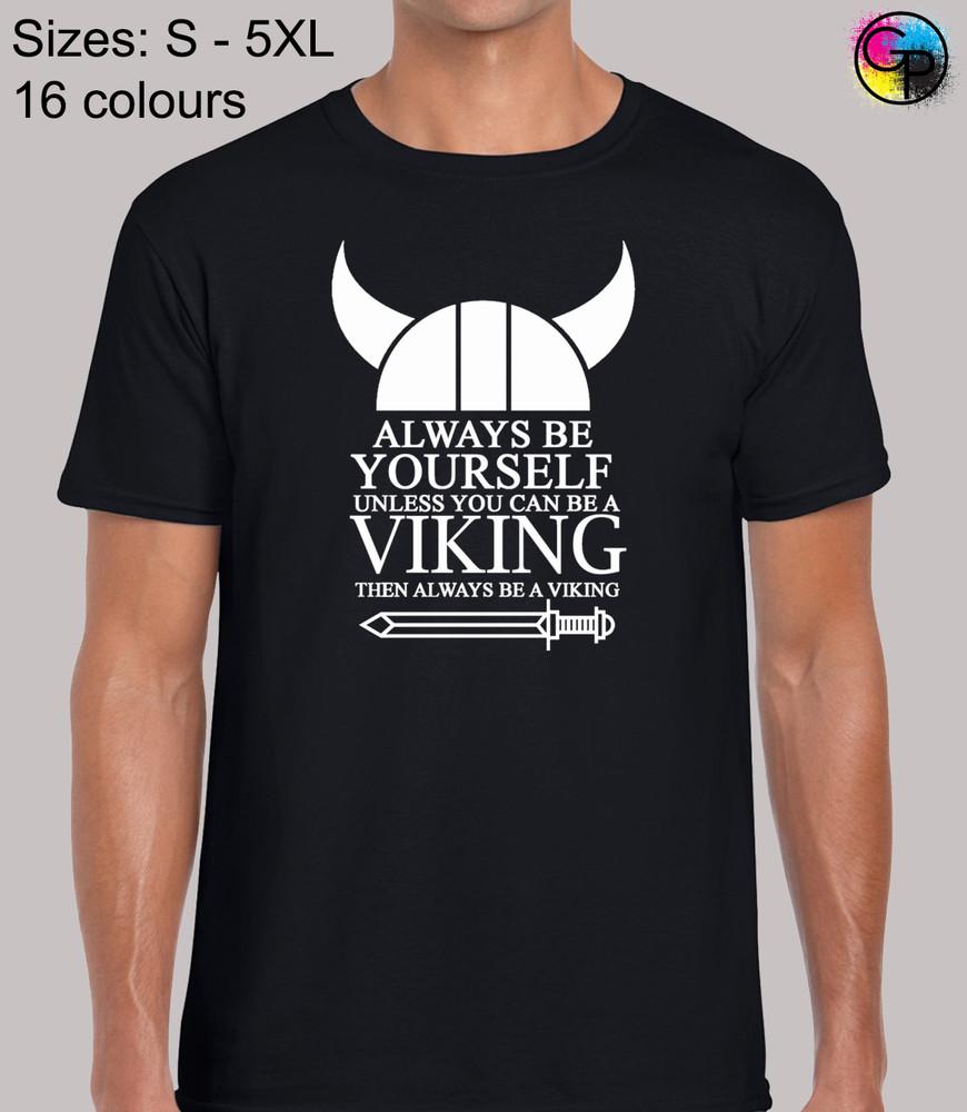 Always Be Yourself Unless Be A Viking Cool Funny Odin Thor Regular Men's T-Shirt