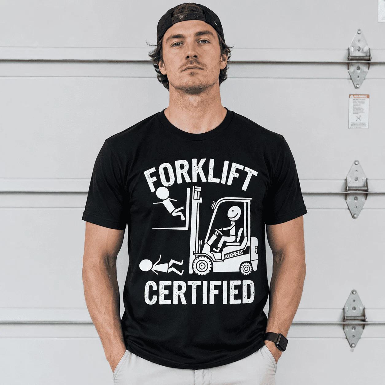 Certified Forklift Operator Funny T-Shirt Warehouse Worker Graphic Tee L