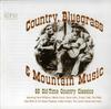 CD VARIOUS  Country Bluegrass  Mountain Music SOHOCD005 Soho 2002 UK World Music Used