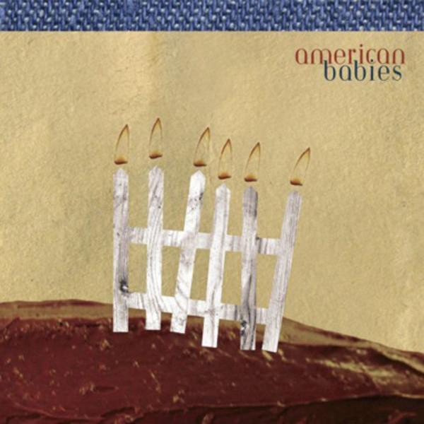 

CD AMERICAN BABIES - American Babies SCI1096 SCI Fidelity Re 2008 US Rock Used