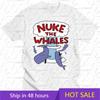 Nuke the Whales T Shirt