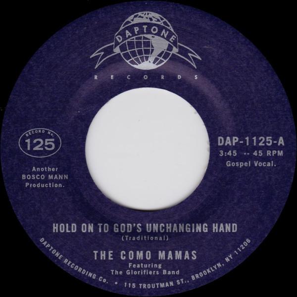 

7inch Record COMO MAMAS - Hold On To God s Unchanging Hand / DAP1125 DAPTONE 2019 US Soul/Funk