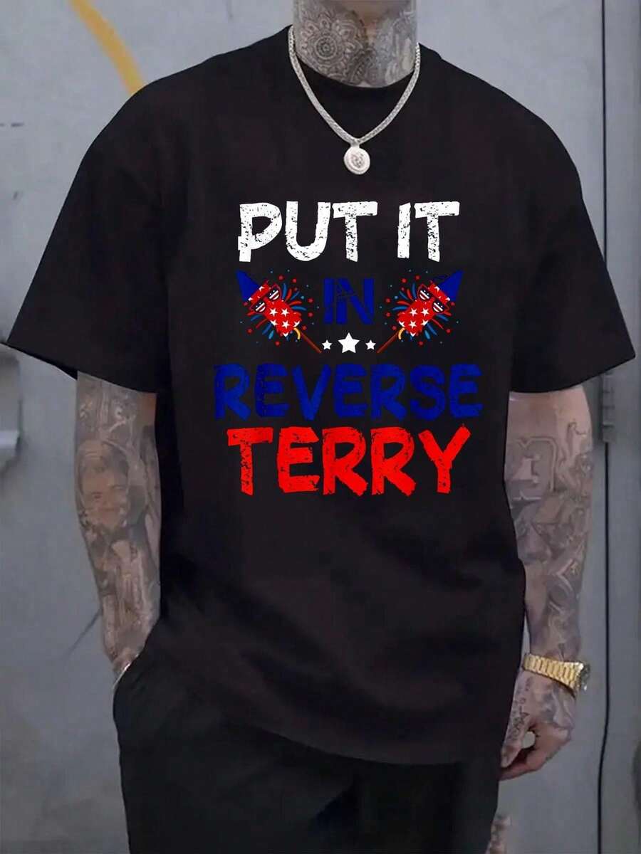 

Back Up Terry Put It In Reverse Funny 4th Of July Fireworks Unisex T-Shirt S