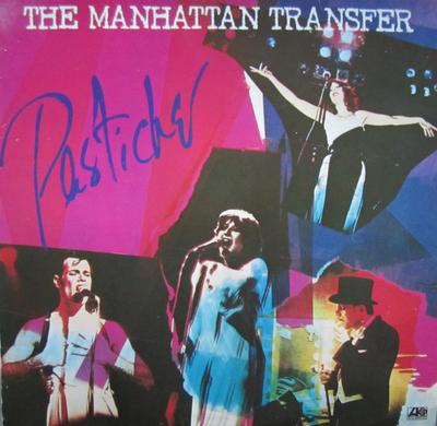 LP Schallplatte MANHATTAN TRANSFER - Pastiche ATL50444 Atlantic 1978 Niederlande Pop Gebraucht
