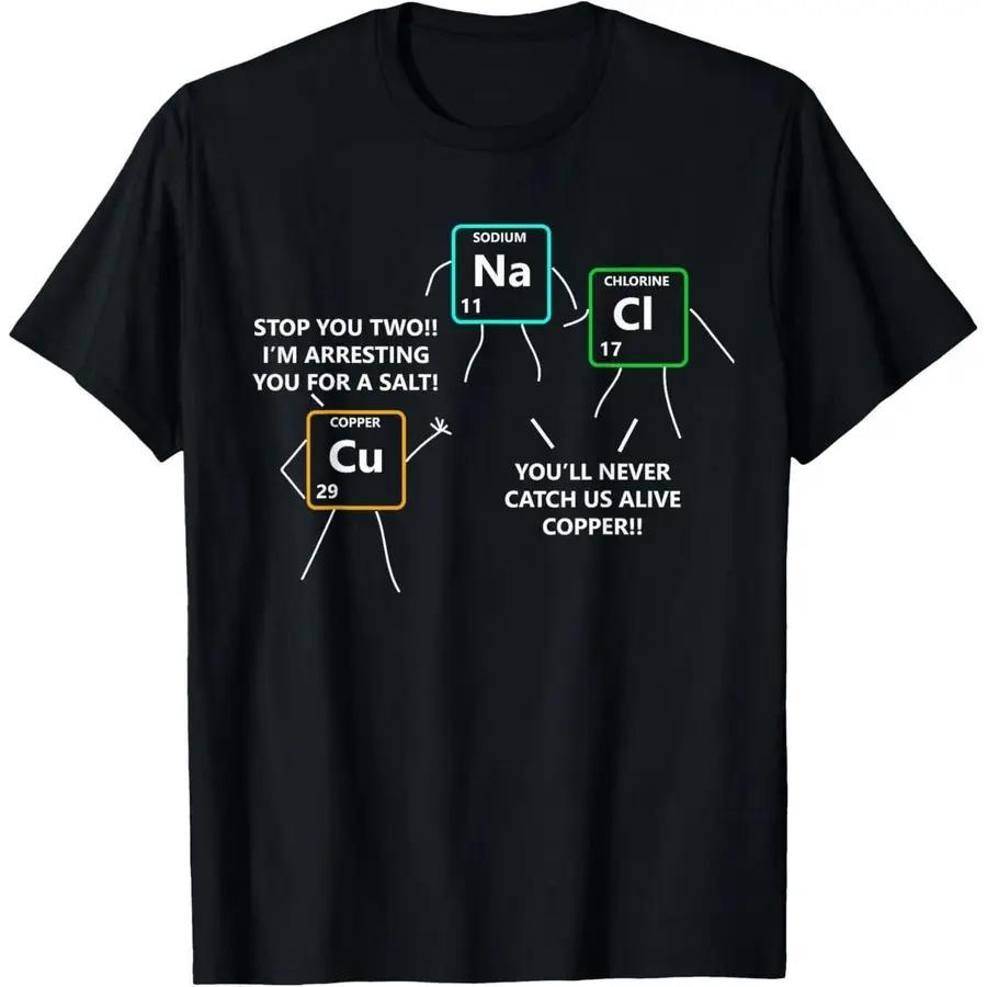 Funny Chemistry Pun Arrest For A Salt Periodic Table Graphic Tshirt Science Humor Tee S